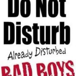 Do Not Disturb - Bad Boys