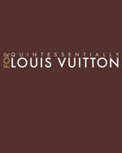 Louis Vuitton Quintessentially